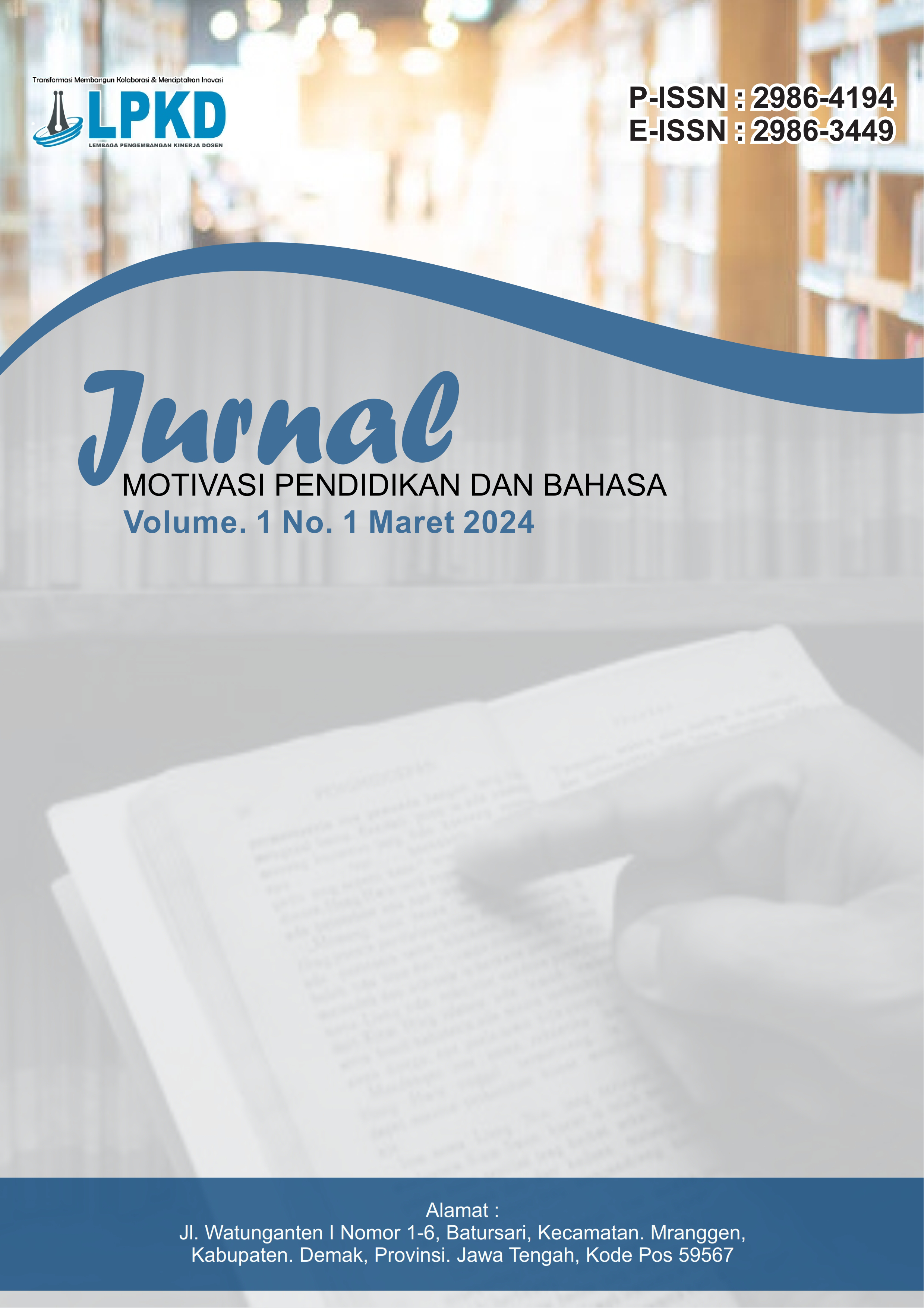 					View Vol. 1 No. 1 (2023): Maret : Jurnal Motivasi Pendidikan dan Bahasa
				