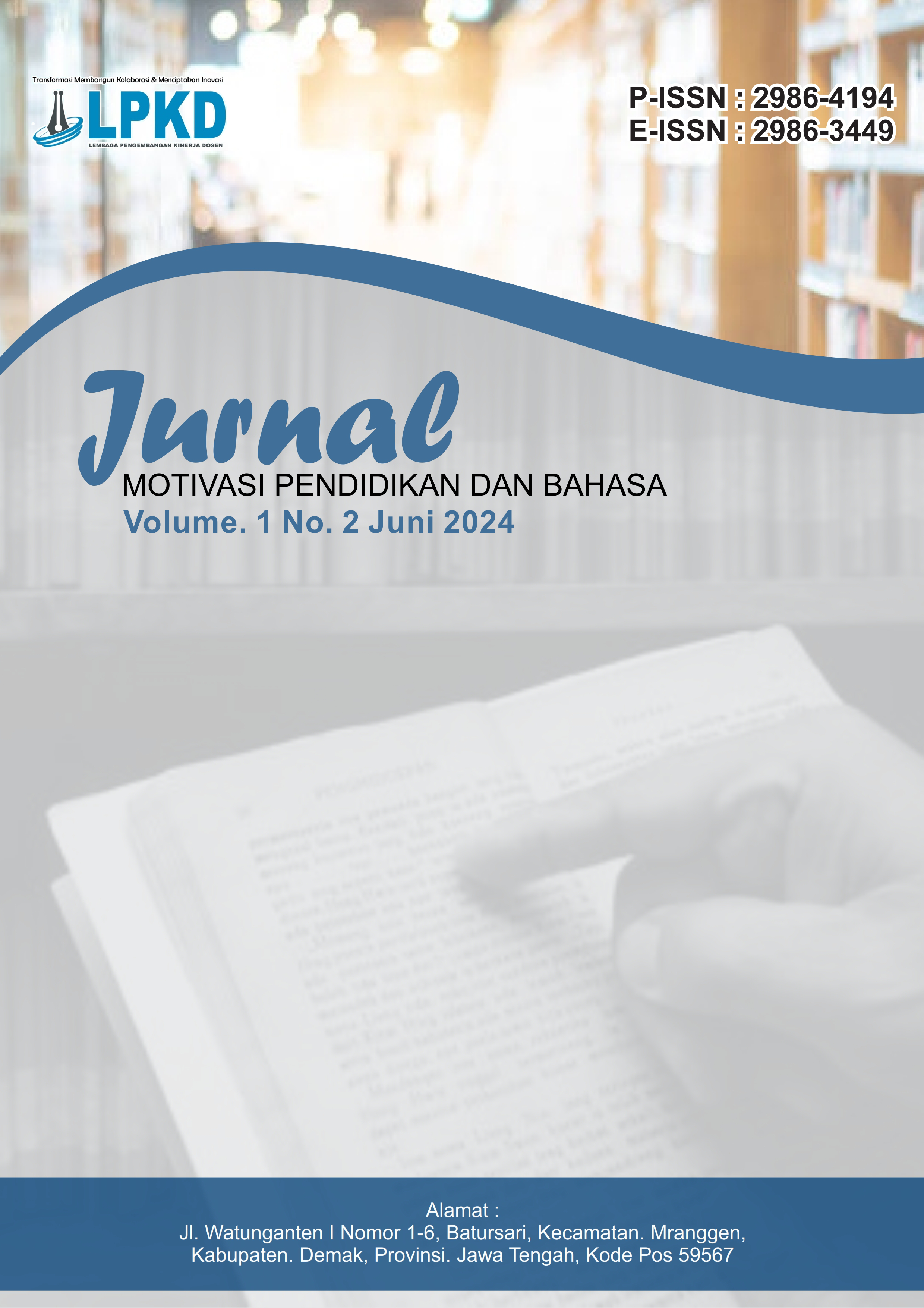 					View Vol. 1 No. 2 (2023): Juni : Jurnal Motivasi Pendidikan dan Bahasa
				