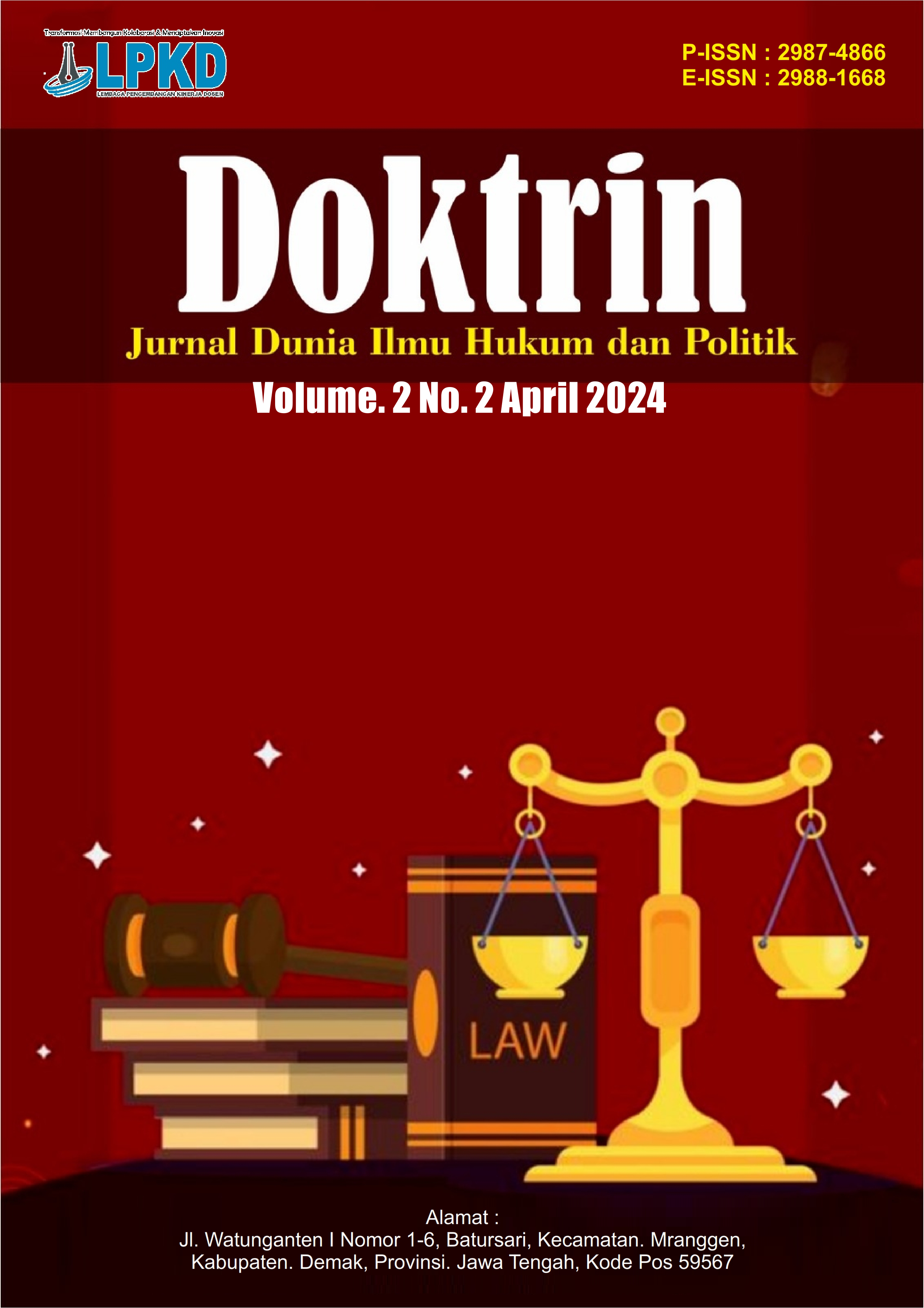 					View Vol. 2 No. 2 (2024): April :Doktrin: Jurnal Dunia Ilmu Hukum dan Politik
				