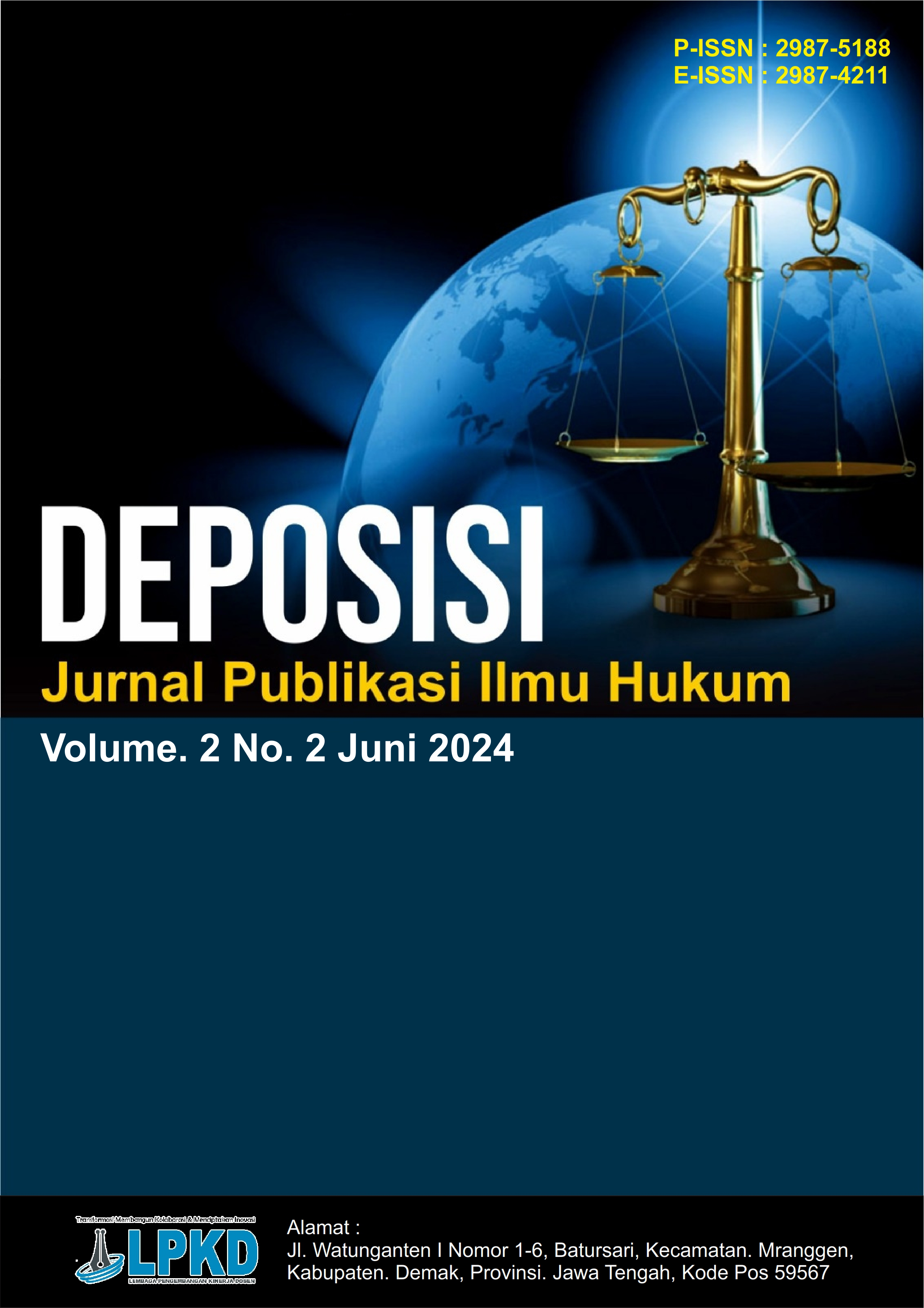 					View Vol. 2 No. 2 (2024): Juni : Jurnal Publikasi Ilmu Hukum
				